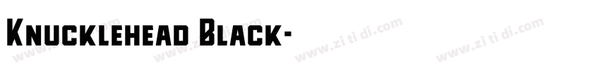 Knucklehead Black字体转换